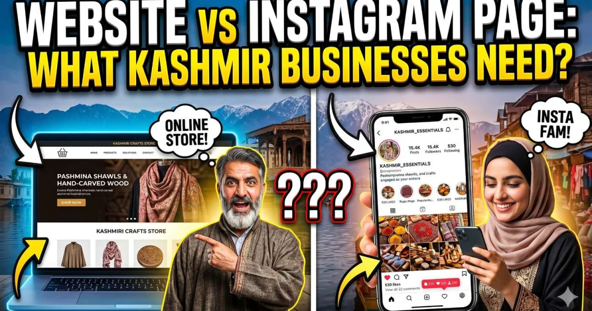 Website vs Instagram Page for Kashmir Business